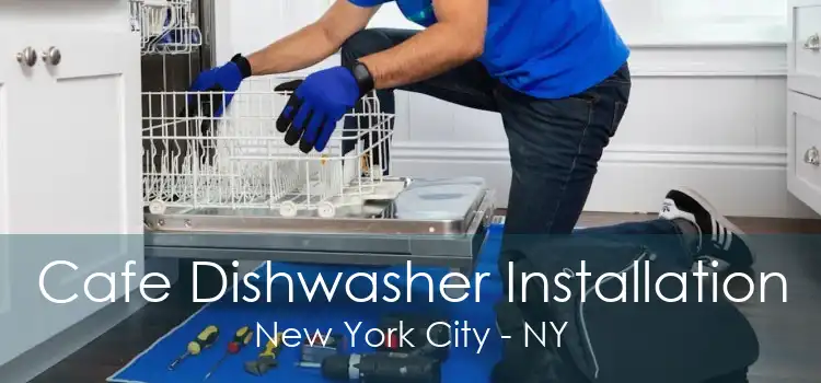 Cafe Dishwasher Installation New York City - NY